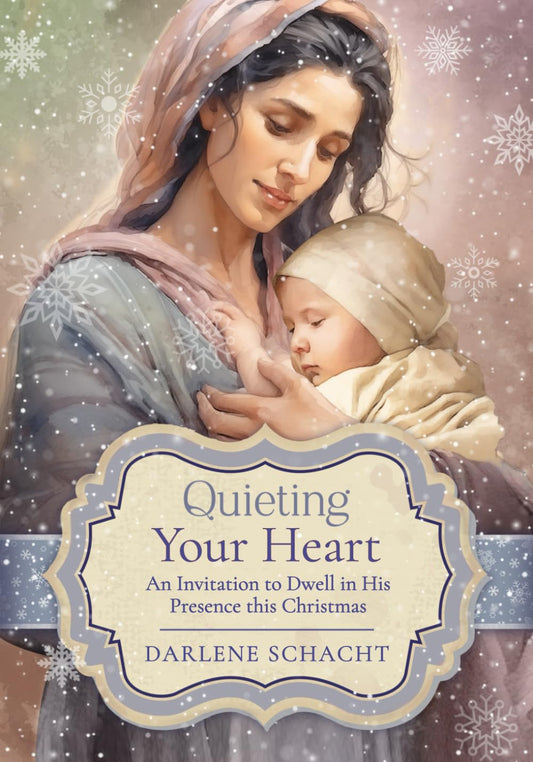 Quieting Your Heart: An Invitation to Dwell in His Presence This Christmas | Advent Devotional Bible Study - 1870