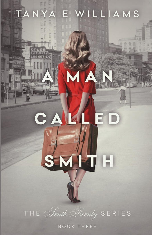 A Man Called Smith (The Smith Family Series) - 5457