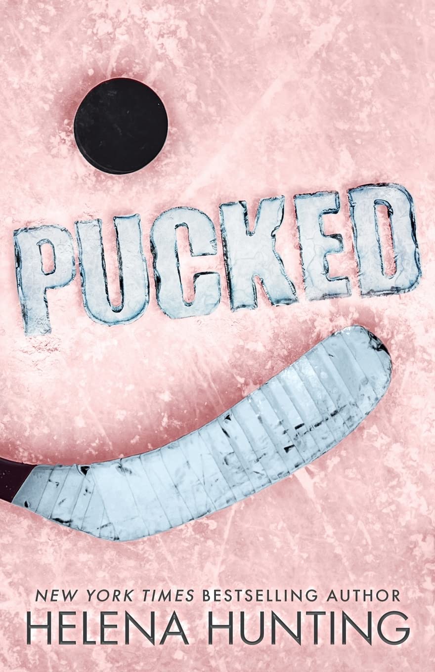 PUCKED (A Standalone Romantic Comedy): Special Edition Paperback (The Pucked Series) - 1088