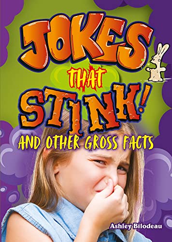 Jokes That Stink!: And Other Smelly Facts