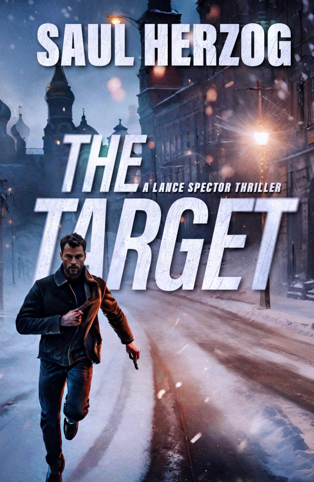 The Target: American Assassin (Lance Spector Thrillers)