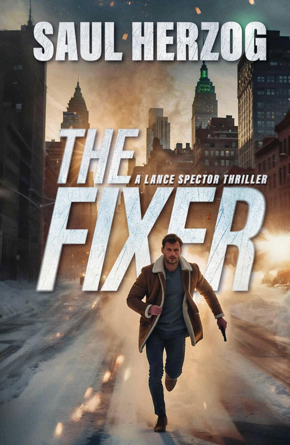 The Fixer: American Assassin (Lance Spector Thrillers)