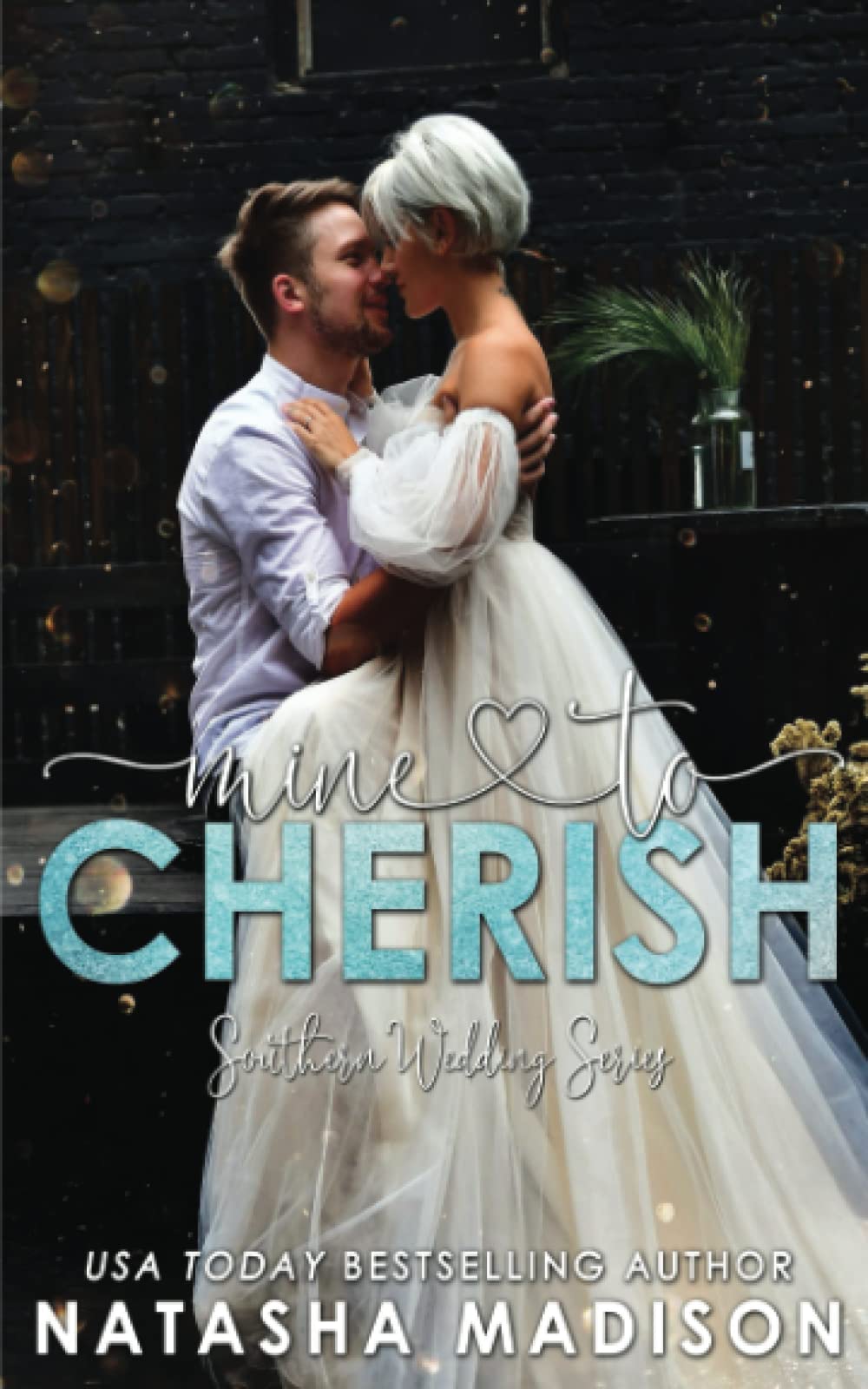 Mine To Cherish (Southern Weddings)