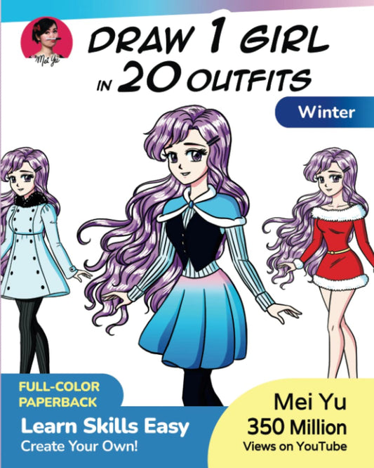 Draw 1 Girl in 20 Outfits - Winter: Learn how to draw Christmas and winter dresses and clothes for anime and manga girl characters (Draw 1 in 20) - 9029