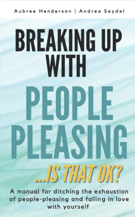 BREAKING UP WITH PEOPLE-PLEASING: Is that okay? - 4371