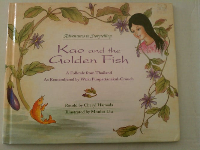 Kao and the Golden Fish A Folktale from Thailand