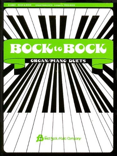 Bock to Bock #1 Piano/Organ Duets Arr. Fred Bock