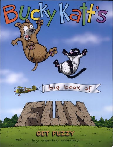 Bucky Katt's big book of fun: Get fuzzy