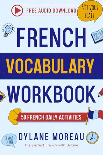French Vocabulary Workbook: 50 French Vocabulary Activities for Daily Practice - 3091