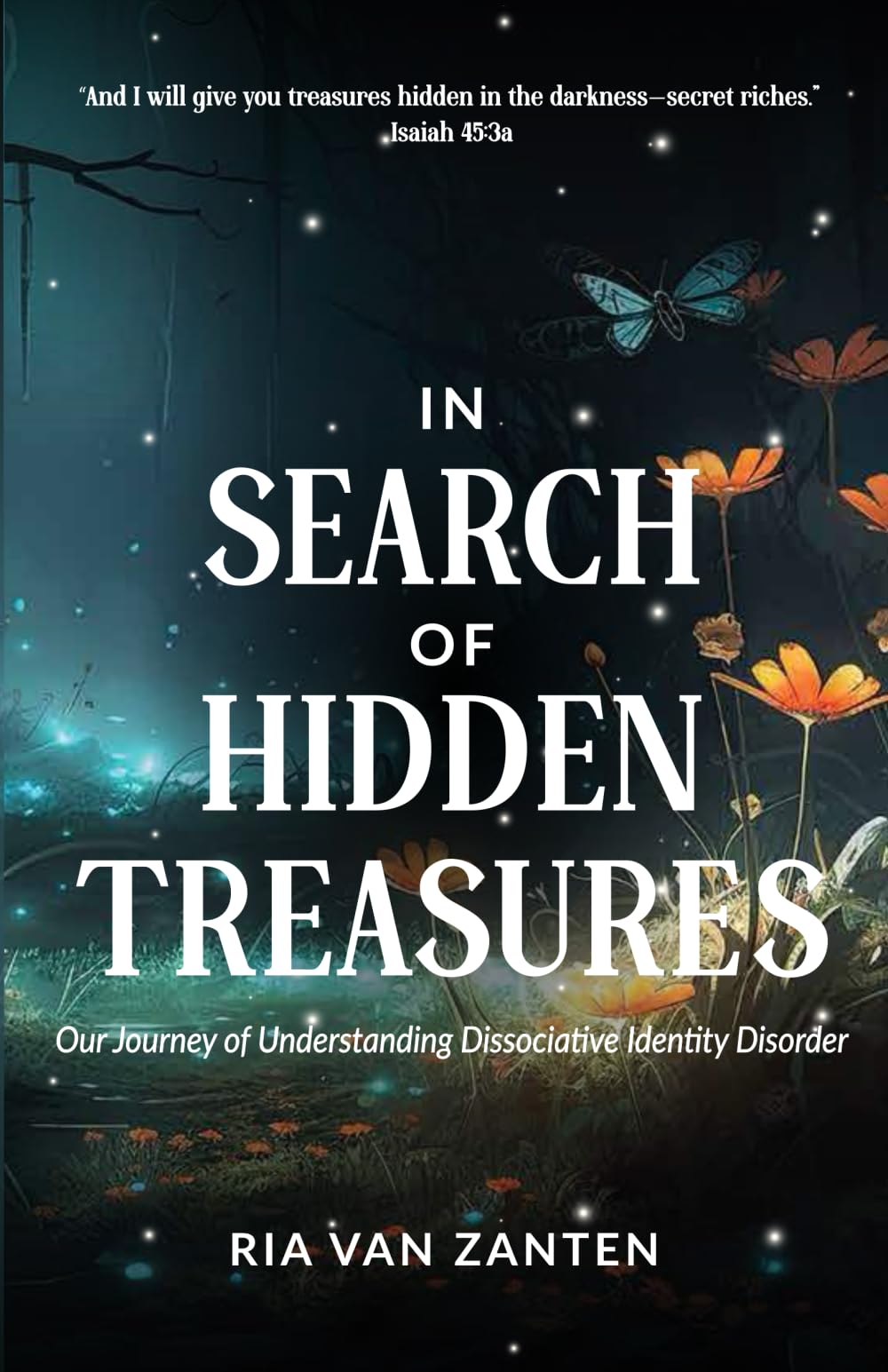 In Search of Hidden Treasures: Our Journey of Understanding Dissociative Identity Disorder