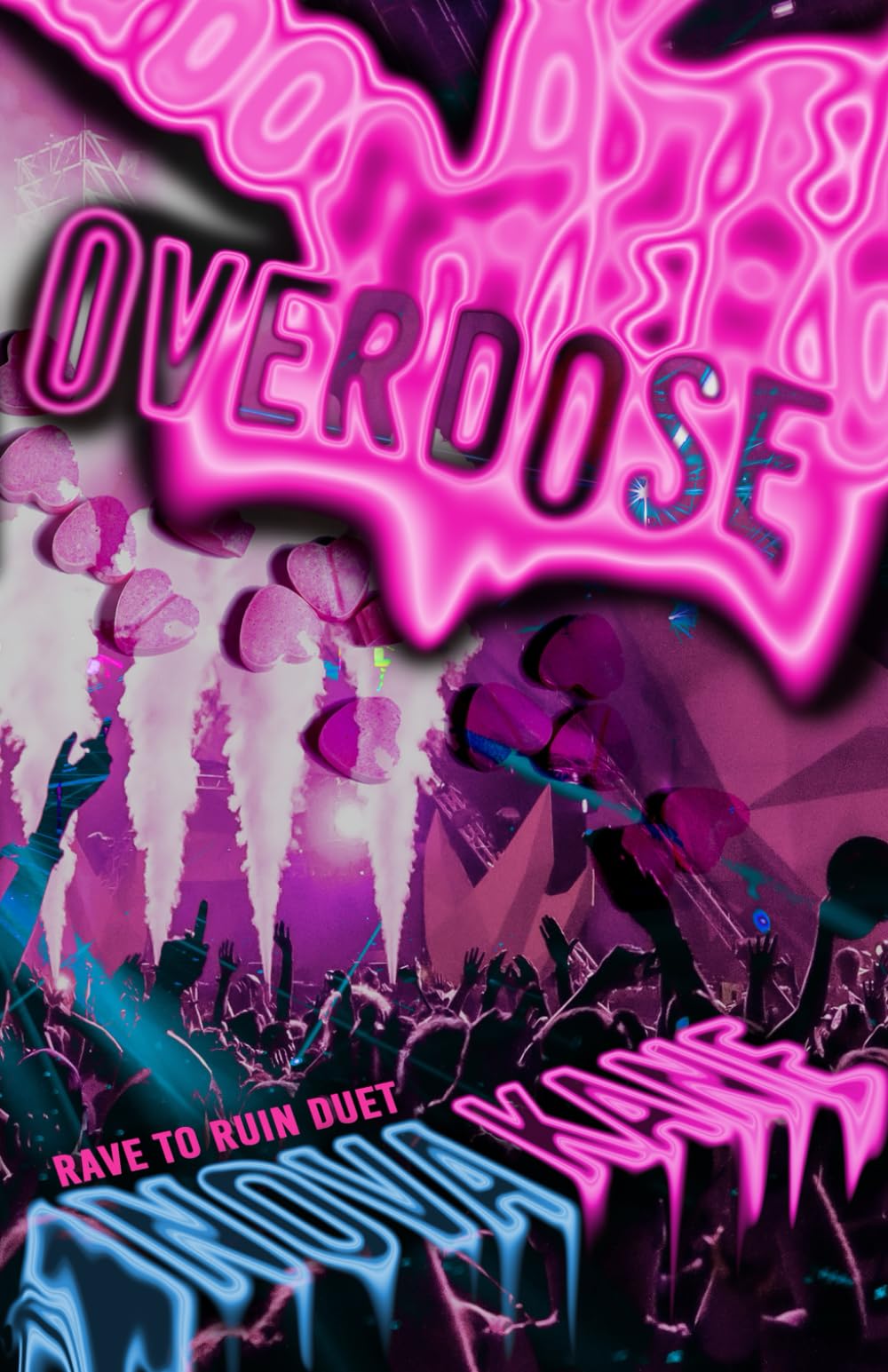 Overdose (Rave To Ruin)