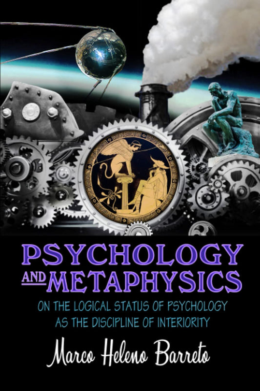 Psychology and Metaphysics: On the logical status of psychology as the discipline of interiority - 1376