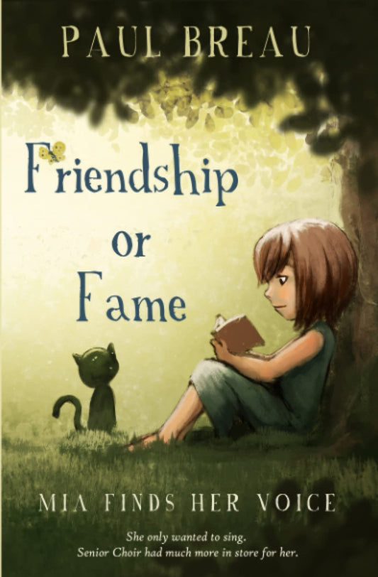 Friendship or Fame: Mia Finds Her Voice (A chapter book for girls aged 8-12 about friendship and singing in the choir) (Step-By-Step) - 4936