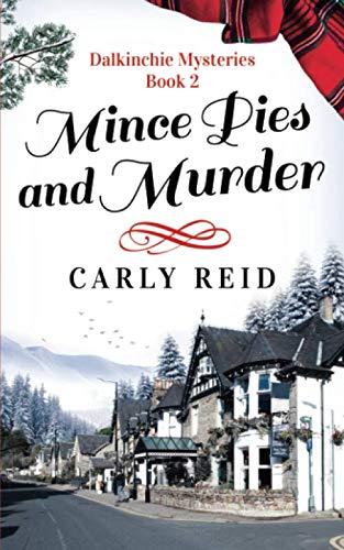 Mince Pies and Murder (Dalkinchie Mysteries)