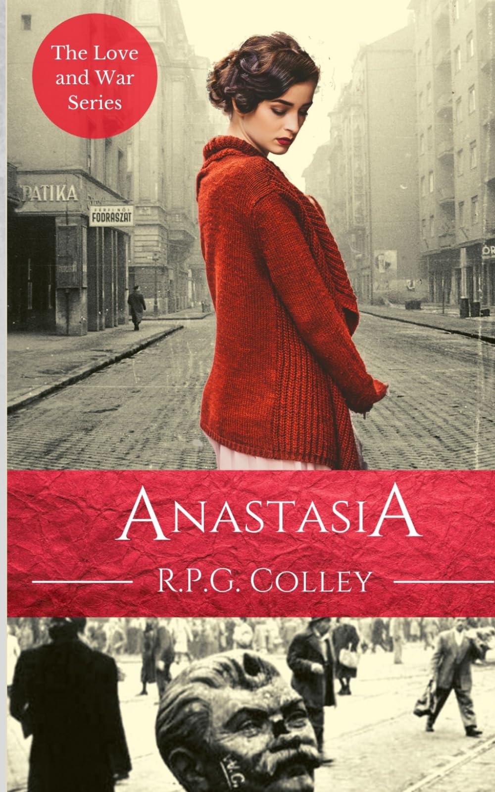 Anastasia (The Love and War Series)