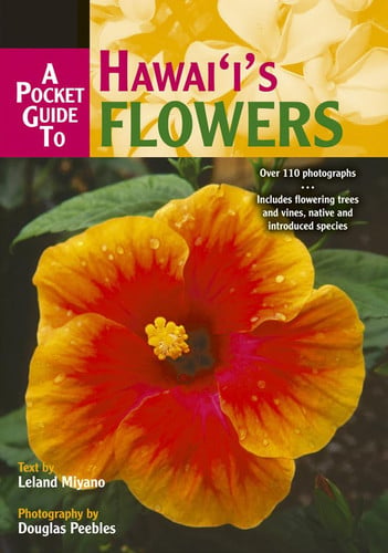 A pocket guide to Hawai'i's flowers