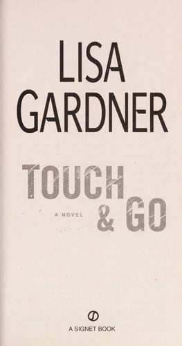 Touch & go: a novel