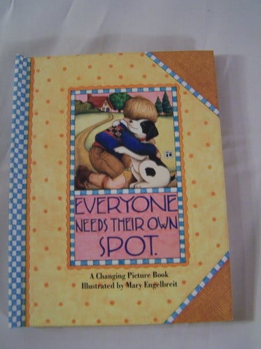 Everyone Needs Their Own Spot A Changing Picture Book