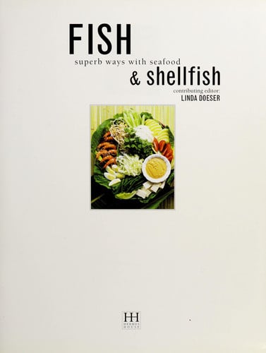 Fish & Shellfish Superb Ways with Seafood