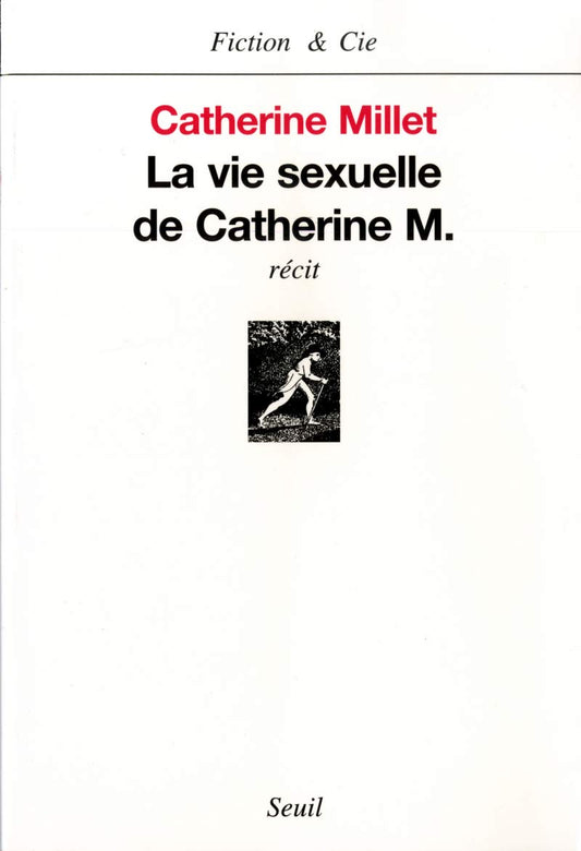 La Vie sexuelle de Catherine M.