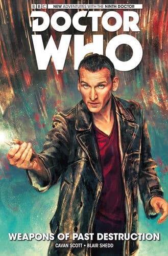 Doctor Who, the ninth doctor. Vol. 1. Weapons of past destruction