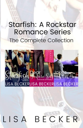 The Starfish Series A Steamy and Humorous Rock Star Romance Collection