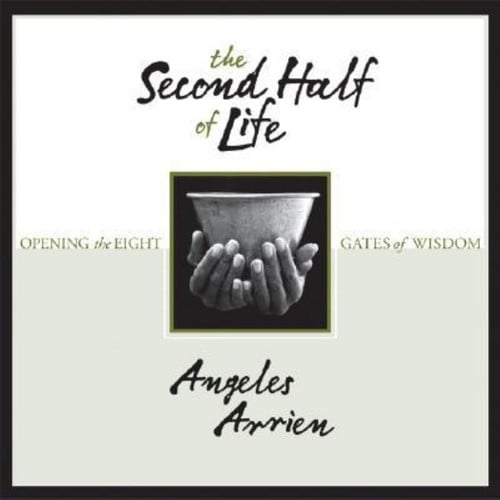 The second half of life: opening the eight gates of wisdom