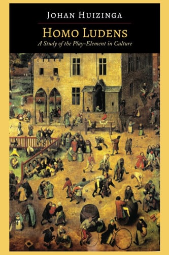Homo ludens: a study of the play-element in culture