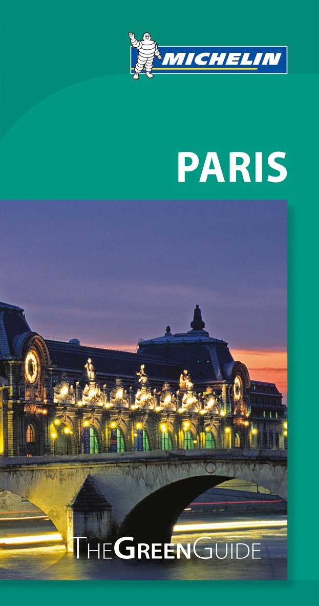 Michelin Green Guide Paris (Green Guide/Michelin)