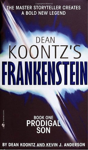 Dean Koontz's Frankenstein. book one. Prodigal son