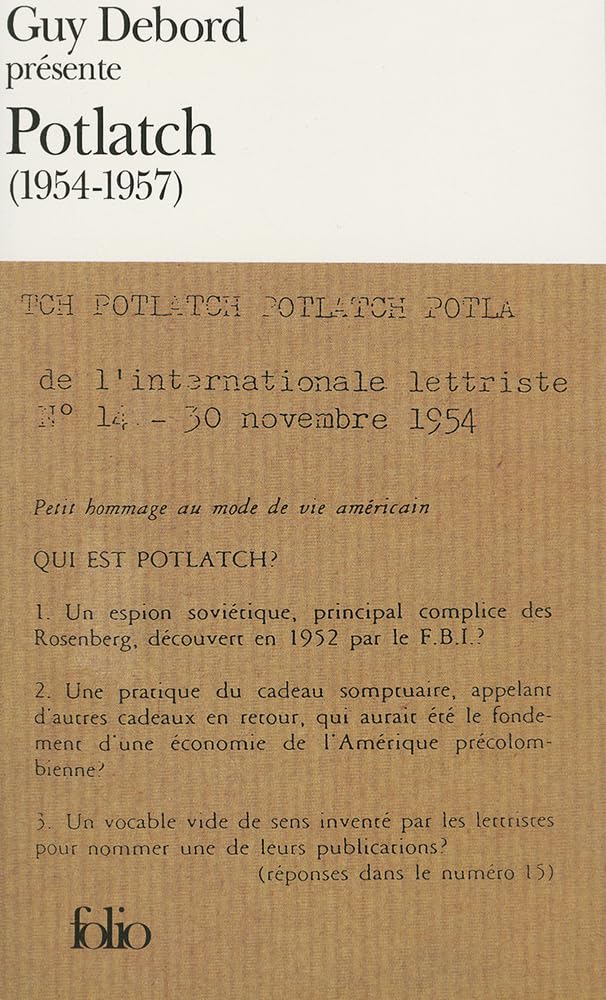 Guy Debord présente Potlatch: (1954-1957)