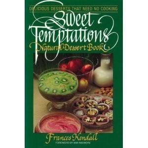 Sweet temptations: natural dessert book