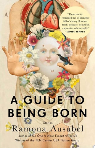 A guide to being born: stories