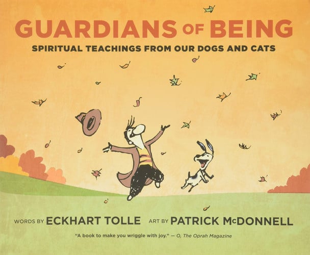 Guardians of Being Spiritual Teachings from Our Dogs and Cats