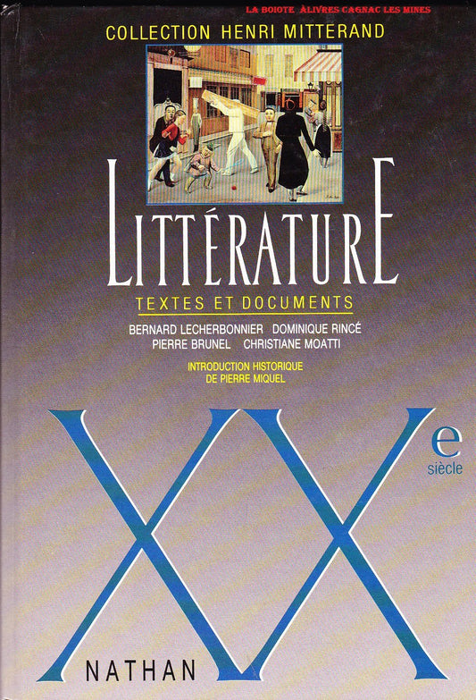 LITTERATURE TEXTES ET DOCUMENTS ELEVE XXE SIECLE - 728