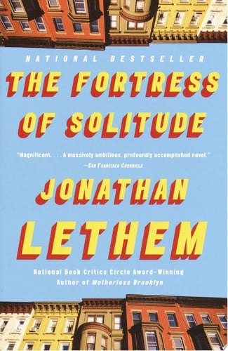 The fortress of solitude: a novel