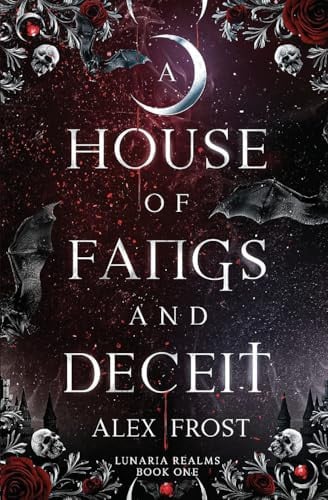 A House of Fangs & Deceit A Spicy Fantasy Romance