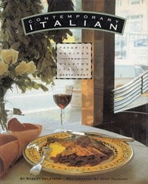 Contemporary Italian: favorite recipes from Kuleto's Italian Restaurant