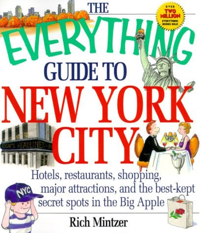 The everything guide to New York City