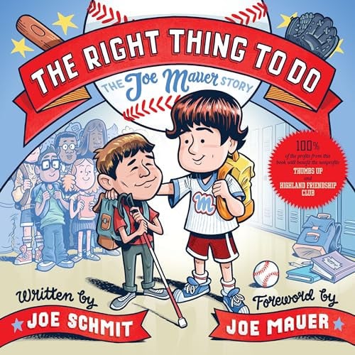The Right Thing to Do The Joe Mauer Story