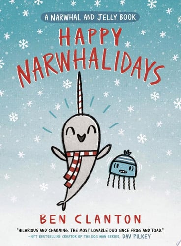 Happy Narwhalidays: a Narwhal and jelly book