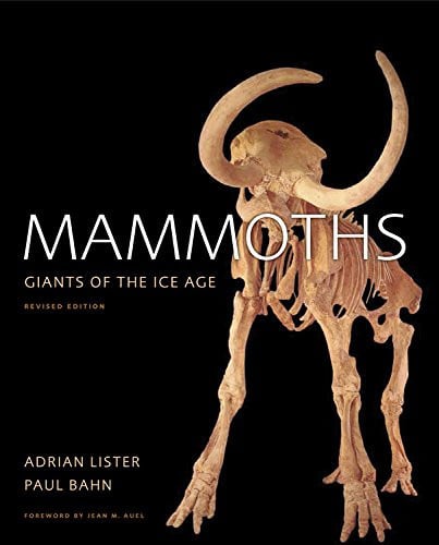 Mammoths Giants of the Ice Age