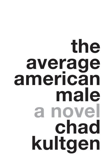 Average American male: a novel