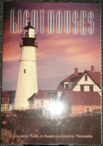 Lighthouses: a colorful tour of America's coastal treasures