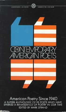 The contemporary American poets: American poetry since 1940