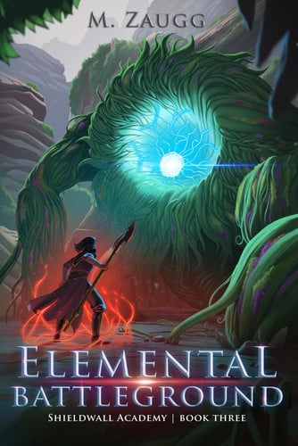 Elemental Battleground: A LitRPG Academy Adventure (Shieldwall Academy)