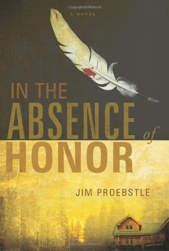 In the absence of honor: a novel