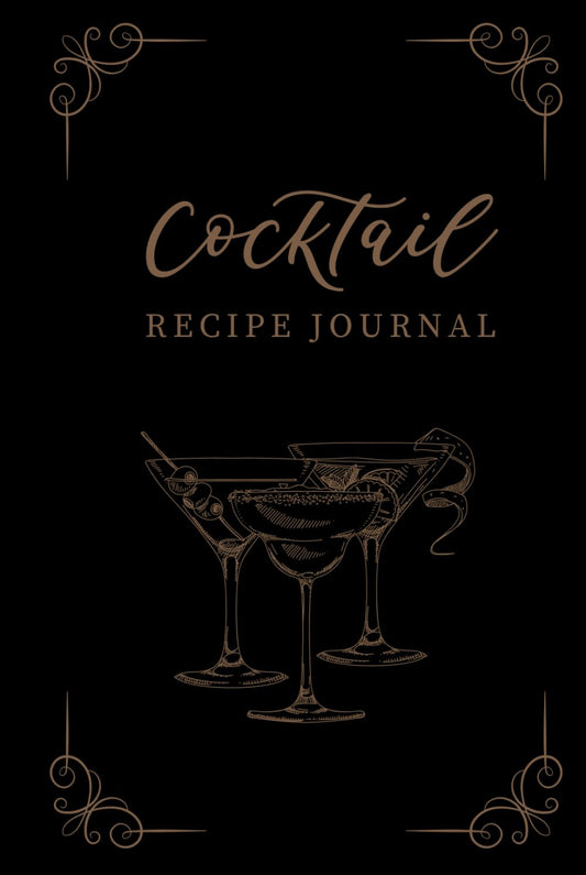 Cocktail Recipe Journal: Blank Notebook for Home & Professional Bartenders - Log & Organize 110 Cocktails and Mocktails + 92 Memorable Bottles ... Perfect Gift for Aspiring Mixologists - 1832