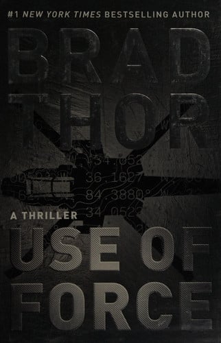 Use of Force A Thriller