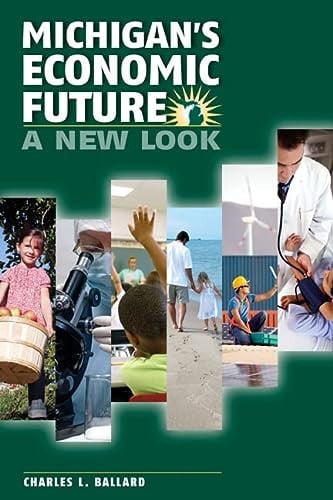 Michigan's economic future: a new look